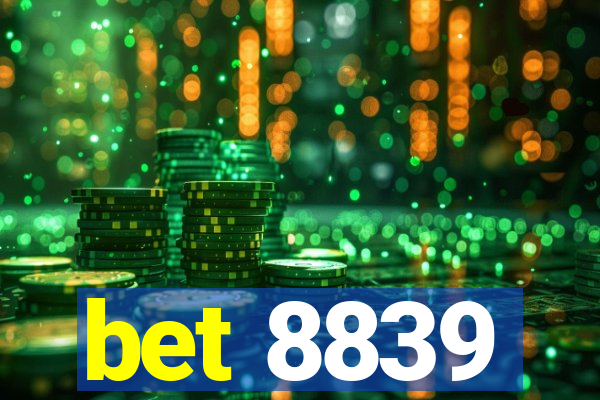 bet 8839